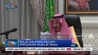 Raja Salman Kecam Program Nuklir Iran