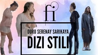 Fİ |Duru| Serenay Sarıkaya Stili ve Kombinleri |İpek Eraslan