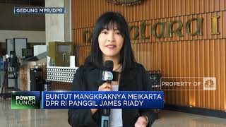 Buntut Mangkraknya Meikarta, DPR Panggil James Riady