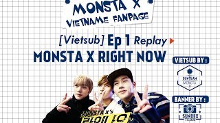 [VNMX] [Vietsub - Full Cap] Monsta X Right Now Ep 1 - Trespasser in MONSTA X' House!?