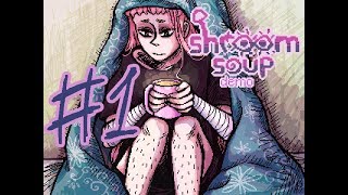 Shroom soup (demo)| Вихрь в чашке| Прохождение на русском[#1]