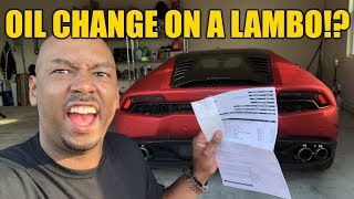 OIL CHANGE On My LAMBORGHINI WAS HOW MUCH!???  WTF!!!!!!!!!!