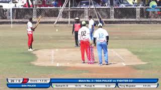 GOA POLICE VS FIGHTER CC || SANGUEM PREMIER LEAGUE 2018-2019