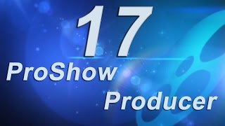 17_Возможности анимации текста в ProShow Producer