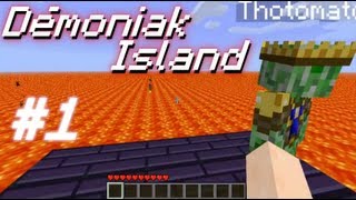 [Minecraft] Demoniak Island - Episode 1