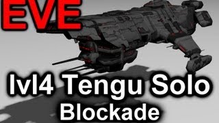 EVE The Blockade, Level 4  Angel Cartel (Tengu Solo)