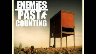 From Broken Bones - Enemies Past Counting (Lyrics)