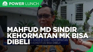 Mahfud MD Sindir & Sebut Kehormatan Mahkamah Konstitusi Bisa Dibeli!