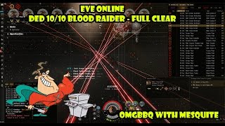 Eve Online - Blood Raider DED 10 Full clear - Solo