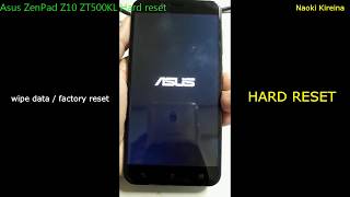 Asus ZenPad Z10 ZT500KL Hard reset