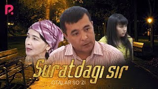 Otalar so'zi - Suratdagi sir | Оталар сузи - Суратдаги сир (Buni hayot deydilar)
