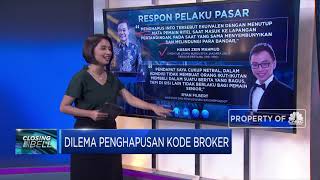 Dilema Penghapusan Kode Broker