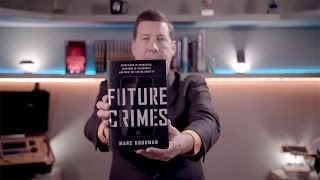 Does 'Future Crimes' by Marc Goodman live up to its name? Watch this book review