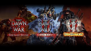 Обзор Warhammer 40k: Dawn of War II - The Last Stand, Chaos Rising, Retribution (Greed71 Review)