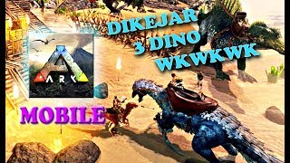 BERTUALANG Di ARK SURVIVAL EVOLVED Di ANDROID - KOCAR KACIR DIKEJAR DINO WKWKWK