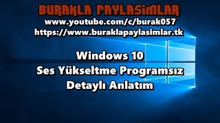 Windows 10 ses yükseltme detaylı anlatım