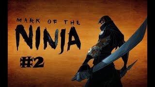 Mark of the ninja(Метка Ниндзя). Прорыв периметра. Прохождение #2