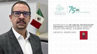 Entrevista Dr. Miguel Betancourt