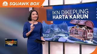 IKN Dikepung Harta Karun