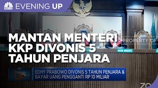 Mantan Menteri KKP Edhy Prabowo Divonis 5 Tahun Penjara