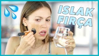 ISLAK FIRÇAYLA MAKYAJ YAPMAYA ÇALIŞTIM ? | WET BRUSHES CHALLENGE
