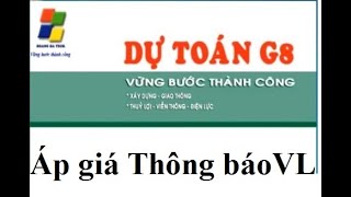 Áp giá thông báo vật liệu - Hướng dẫn dự toán G8 - Update 2017
