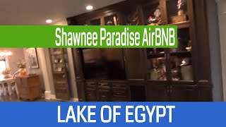 Shawnee Paradise AirBNB Review - Lake of Egypt - Southern Illinois