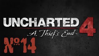 Прохождение Uncharted 4: A Thief’s End Серия 14 "В горе и радости"