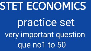 STET ECONOMICS 2020/ PRACTICE SET 50 QUESTION