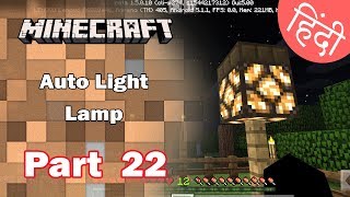 Part 22 - Auto lighting with Daylight Sensor - Minecraft PE | in Hindi | BlackClue Gaming