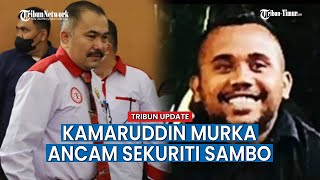 Kamaruddin Murka dengar Pengakuan Damson Soal Brigadir J Kerap ke Klub Malam, Ancam Sekuriti Sambo