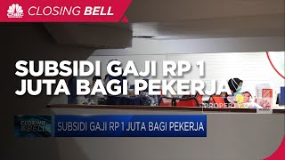 Mantap! Pekerja Gaji Rp 3,5 Juta dapat Subsidi Gaji Rp 1 Juta