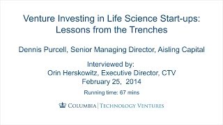 Venture Investing in Life Science Start-ups: Dennis Purcell, Aisling Capital