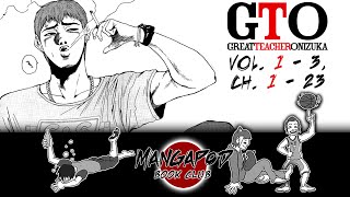 MangaPod Book Club #89: Great Teacher Onizuka (Vol. 1 - 3, Ch. 1 - 23) ft. ThaliaLizette!