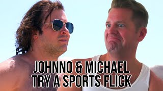 Johnno and Michael Try A Sports Flick