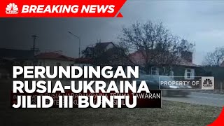 Kopdar Rusia-Ukraina Jilid III Masih Buntu