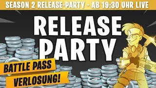 Battle Pass & V-Bucks *GIVEAWAY* ?? Fortnite SEASON 2 RELEASE-PARTY ?