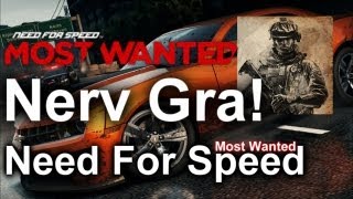Need For Speed Most Wanted - Nerv Gra #1 : Spalanie opon