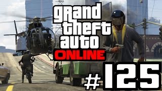 Grand Theft Auto Online HD - Rollin, Rollin, Rollin - Part 125