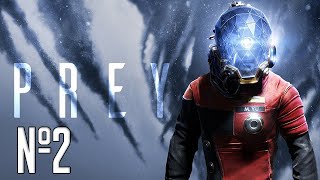 Прохождение Prey Серия 2 "Обустраиваем плацдарм в туалетах"