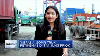 'Neraka' Sopir Truk Petikemas di Tanjung Priok