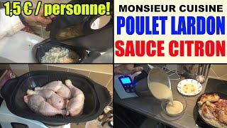 poulet aux lardons riz et sauce citron recette monsieur cuisine lidl silvercrest