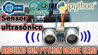 ???? ???? ¿Cómo leer la información del sensor ultrasónico? | HC-SR04 | Arduino con Python desde cero