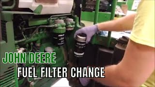 JOHN DEERE FUEL FILTER CHANGE