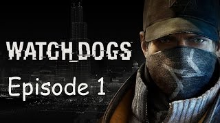 Let's Play Watch Dogs - Episode 1 (Dansk)