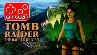 Gamudirecto: Tomb Raider - The Dagger of Xian
