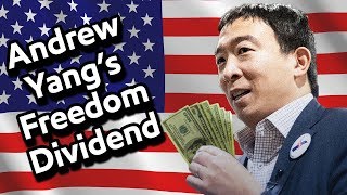 Andrew Yang and the “Freedom Dividend” (Universal Basic Income)