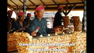 Gamelan Lelambatan Bali | PENDETAN LANANG