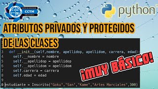 ️‍ ️+ ¿Cómo hacer atributos protegidos y privados? | Clases | Python | ¡Muy Básico!