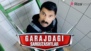Garajdagi sarguzashtlar | Ixlasow
